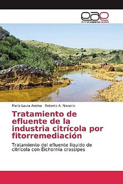 Tratamiento de efluente de la industria citrícola por fitorremediación