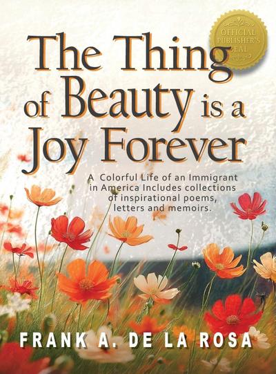 The Thing of Beauty is a Joy Forever