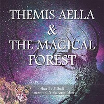 Themis Aella & the Magical Forest