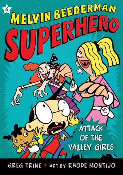 Attack of the Valley Girls