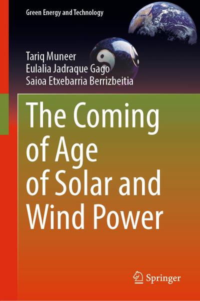 The Coming of Age of Solar and Wind Power