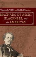 Machado de Assis, Blackness, and the Americas