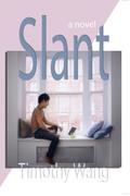 Slant: A Novel