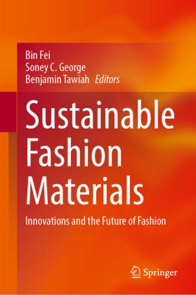 Sustainable Fashion Materials