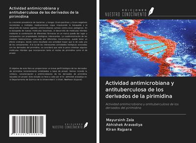 Actividad antimicrobiana y antituberculosa de los derivados de la pirimidina