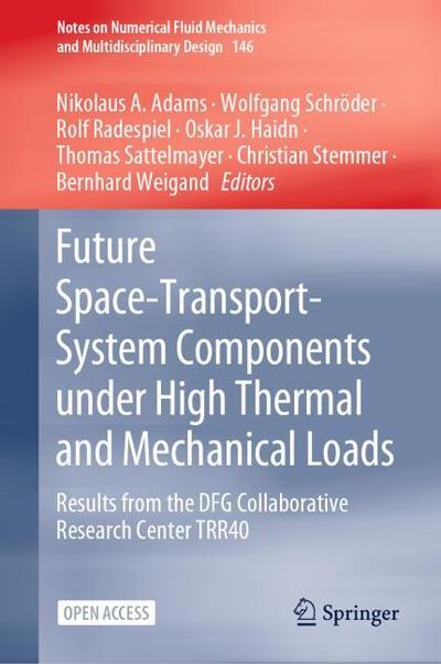 Future Space-Transport-System Components under High Thermal and Mechanical Loads