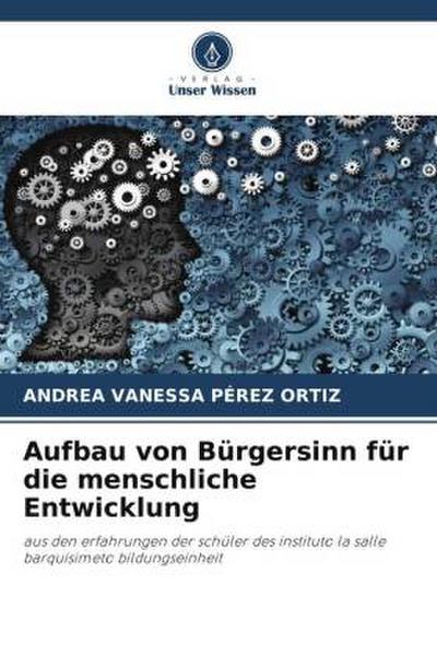 Aufbau von Bürgersinn für die menschliche Entwicklung