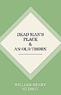 Dead Man’s Plack and An Old Thorn