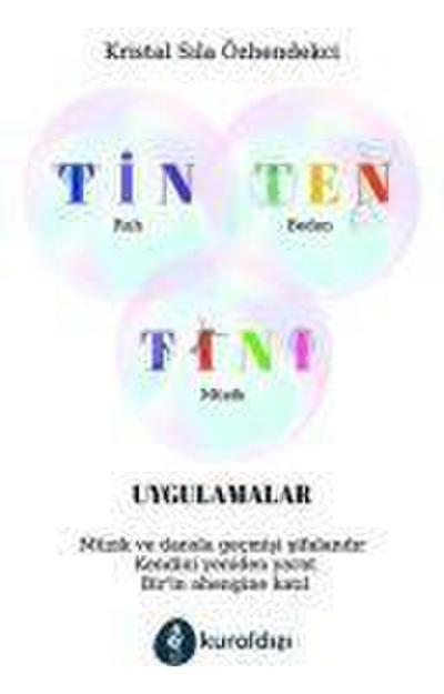 Tin Ten Tini - Uygulamalar