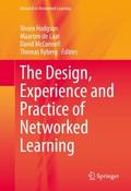 The Design, Experience and Practice of Networked Learning