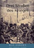 Drei Straßen des Krieges