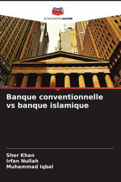 Banque conventionnelle vs banque islamique