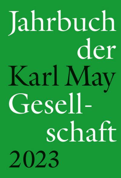 Jahrbuch der Karl-May-Gesellschaft 2023