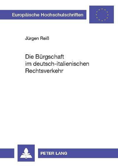 Die Bürgschaft im deutsch-italienischen Rechtsverkehr