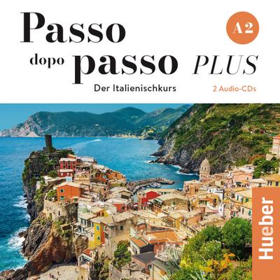 Passo dopo passo PLUS A2: Der Italienischkurs / 2 Audio-CDs