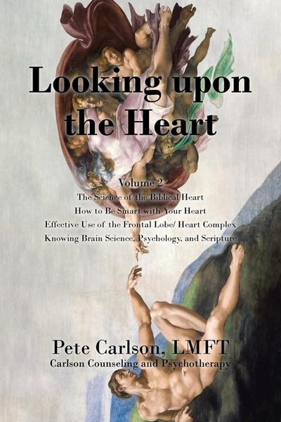 Looking upon the Heart
