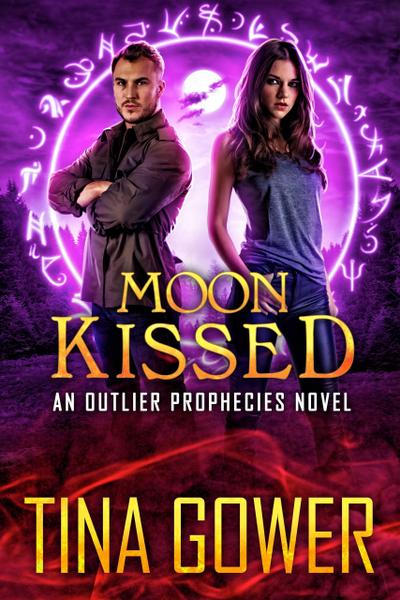 Moon Kissed (The Outlier Prophecies, #8)