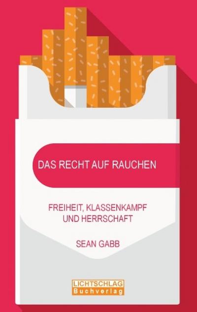 Das Recht auf Rauchen