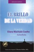 El Brillo de la Verdad (Eliana Machado Coelho & Schellida)