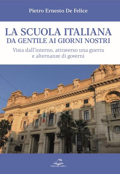 de Felice, P: Scuola italiana da Gentile ai giorni nostri. V