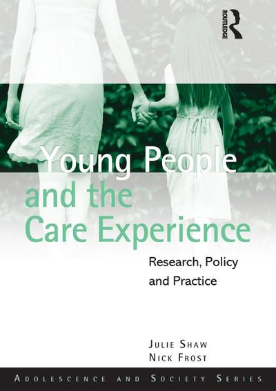 Young People and the Care Experience