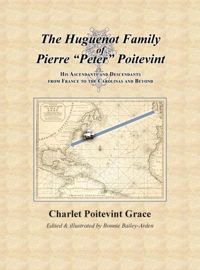 The Huguenot Family of Pierre "Peter" Poitevint