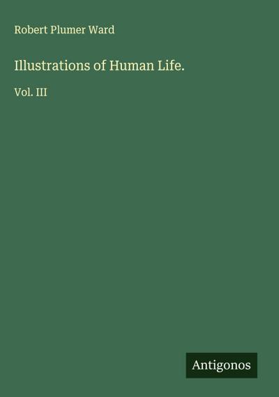 Illustrations of Human Life.