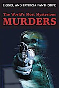 The World’s Most Mysterious Murders