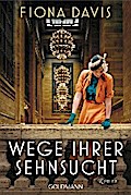 Wege ihrer Sehnsucht