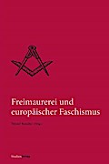 Freimaurerei und europäischer Faschismus