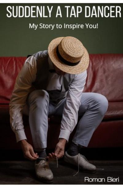 Suddenly a Tap Dancer