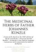 The Herbs and Weeds of Fr. Johannes Künzle