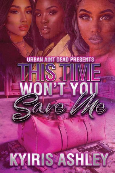 This Time Won’t You Save Me