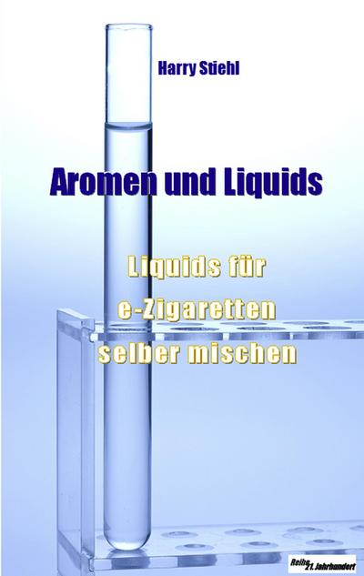 Liquids und Aromen
