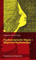 Psychoanalytische Skepsis - Skeptische Psychoanalyse