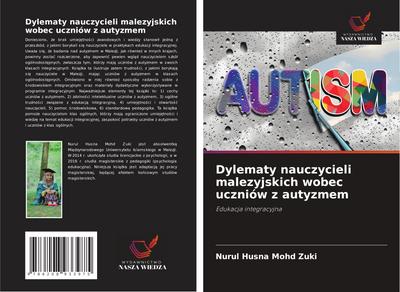 Dylematy nauczycieli malezyjskich wobec uczniów z autyzmem