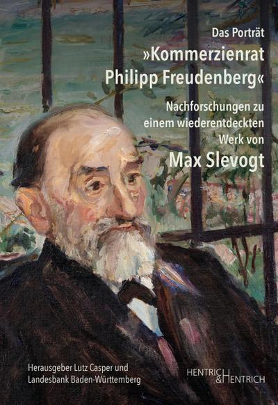 Das Porträt "Kommerzienrat Philipp Freudenberg"
