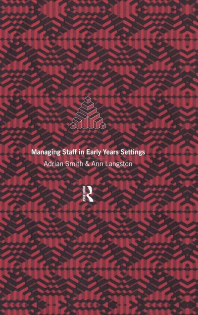 Managing Staff in Early Years Settings