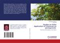 Studies on Foliar Application of Chemicals on pomegranate