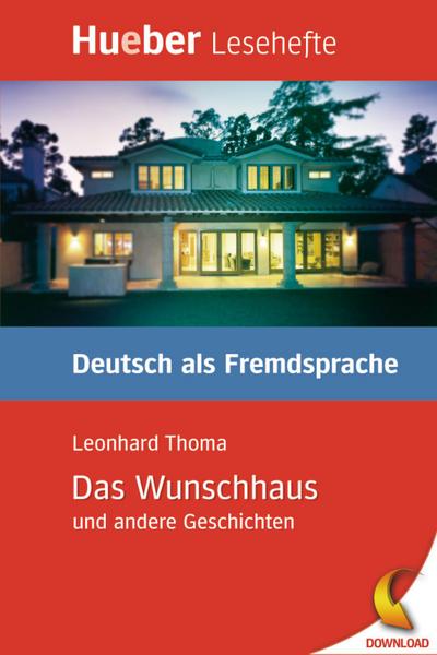 Das Wunschhaus und andere Geschichten