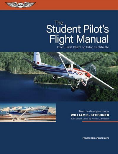 The Student Pilot’s Flight Manual