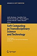 Soft Computing as Transdisciplinary Science and Technology