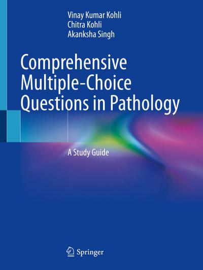Comprehensive Multiple-Choice Questions in Pathology