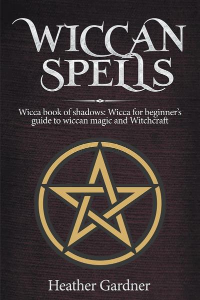 Gardner, H: Wiccan Spells