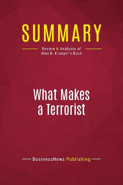 Summary: What Makes a Terrorist
