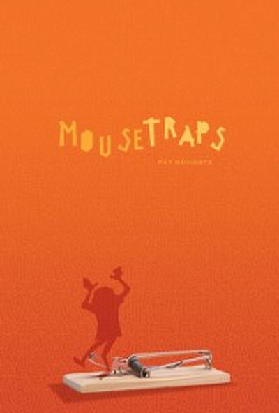 Mousetraps