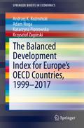 The Balanced Development Index for Europe’s OECD Countries, 1999-2017