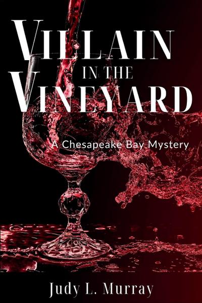 Villain in the Vineyard