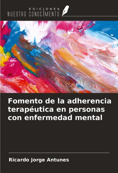 Fomento de la adherencia terapéutica en personas con enfermedad mental