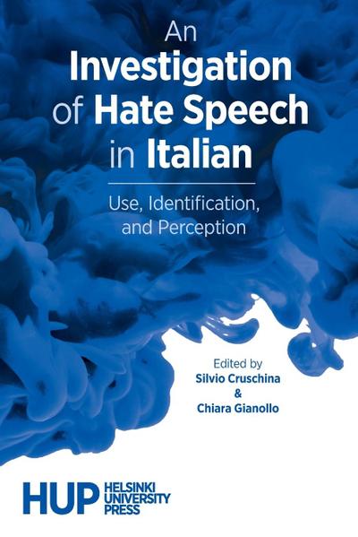 An Investigation of Hate Speech in Italian